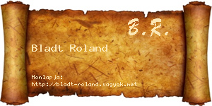 Bladt Roland névjegykártya
